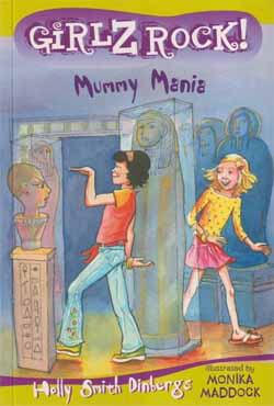 Girlz Rock! 19: Mummy Mania (পেপারব্যাক)