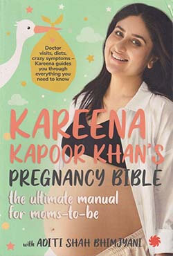 Kareena Kapoor Khans Pregnancy Bible (পেপারব্যাক)