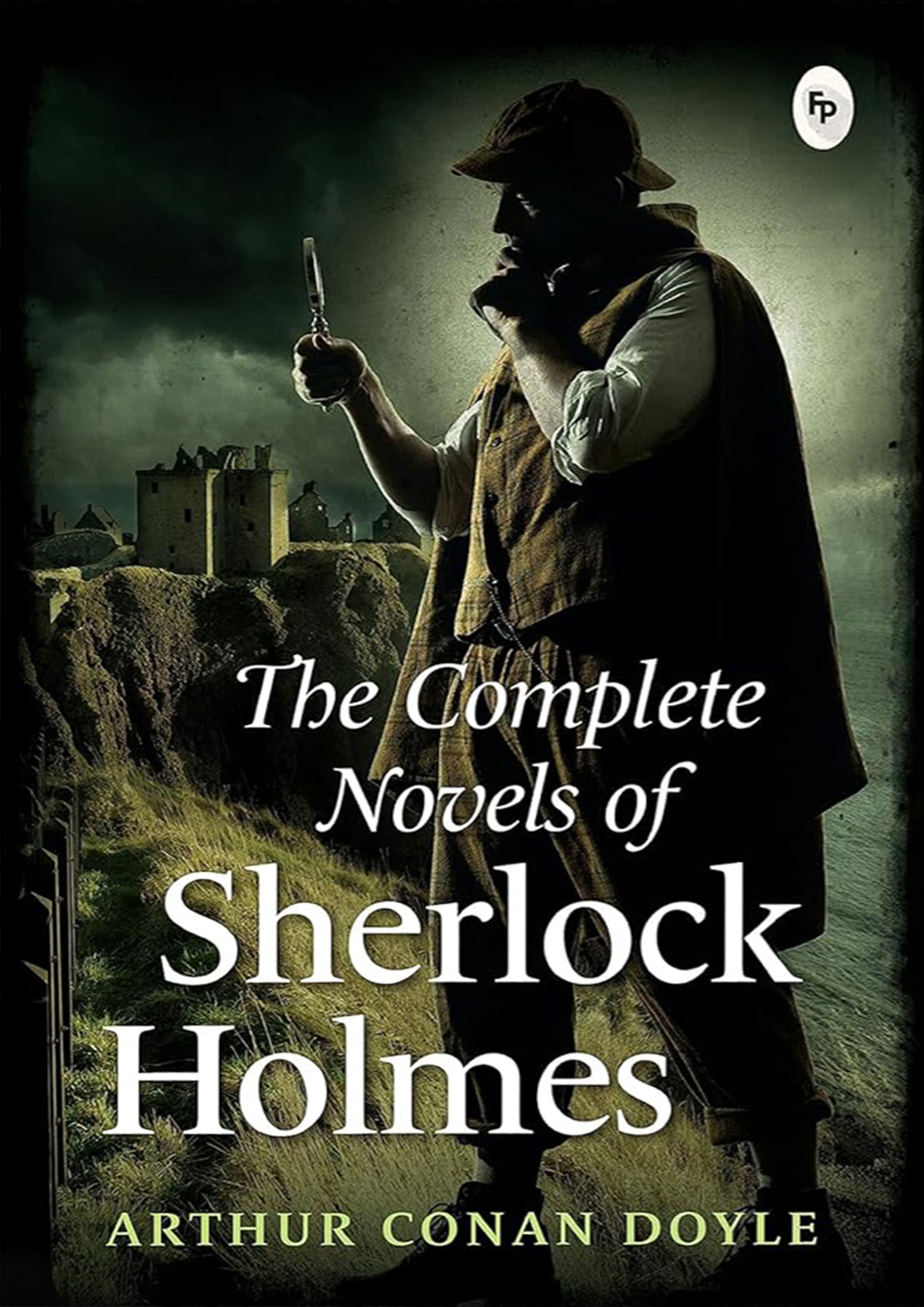 The Complete Novels of Sherlock Holmes (পেপারব্যাক)