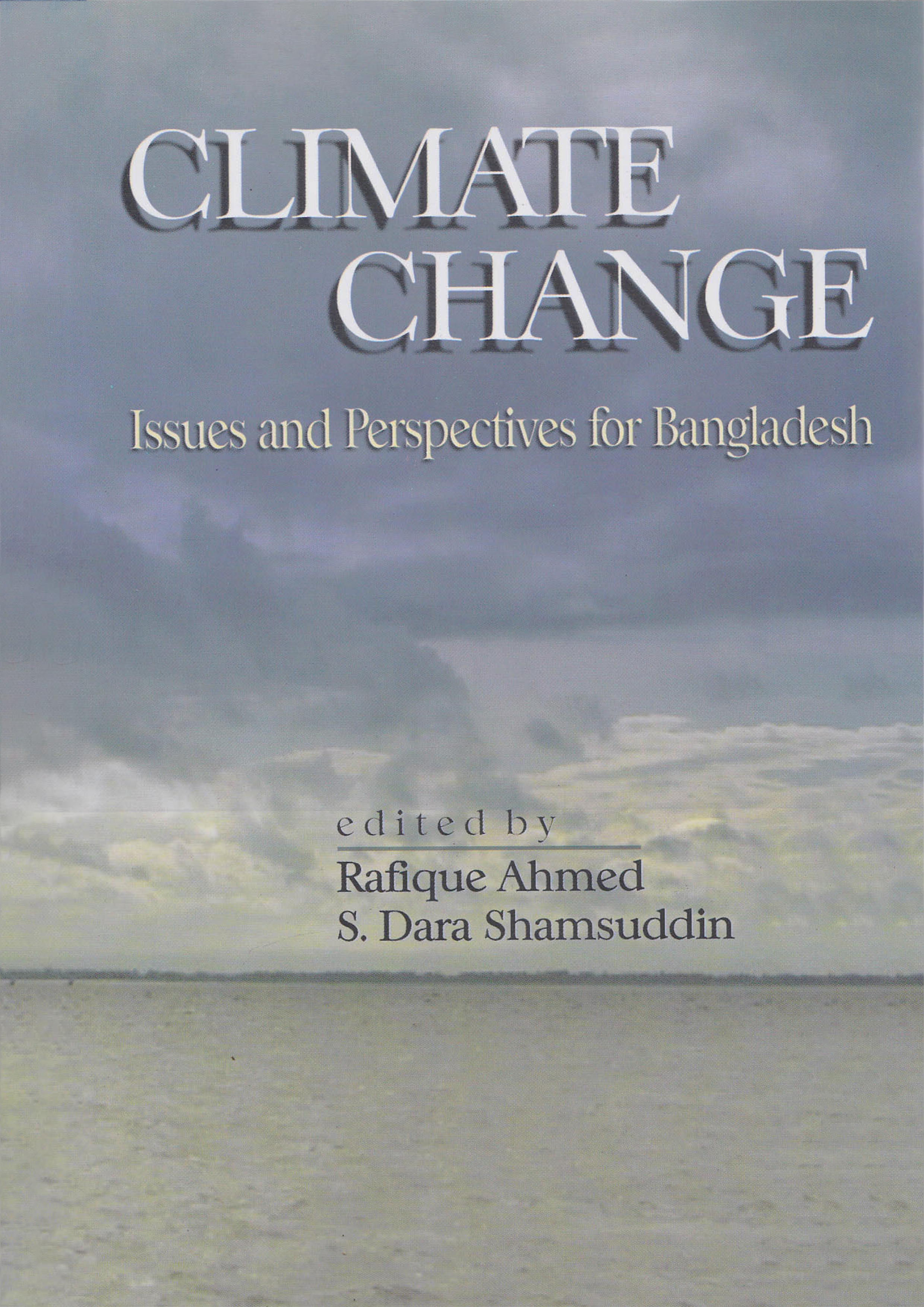 Climate change: Issue and Perspectivies for Bangladesh (হার্ডকভার)