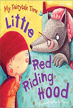 My Fairytale Time Little Red Riding Hood (পেপারব্যাক)
