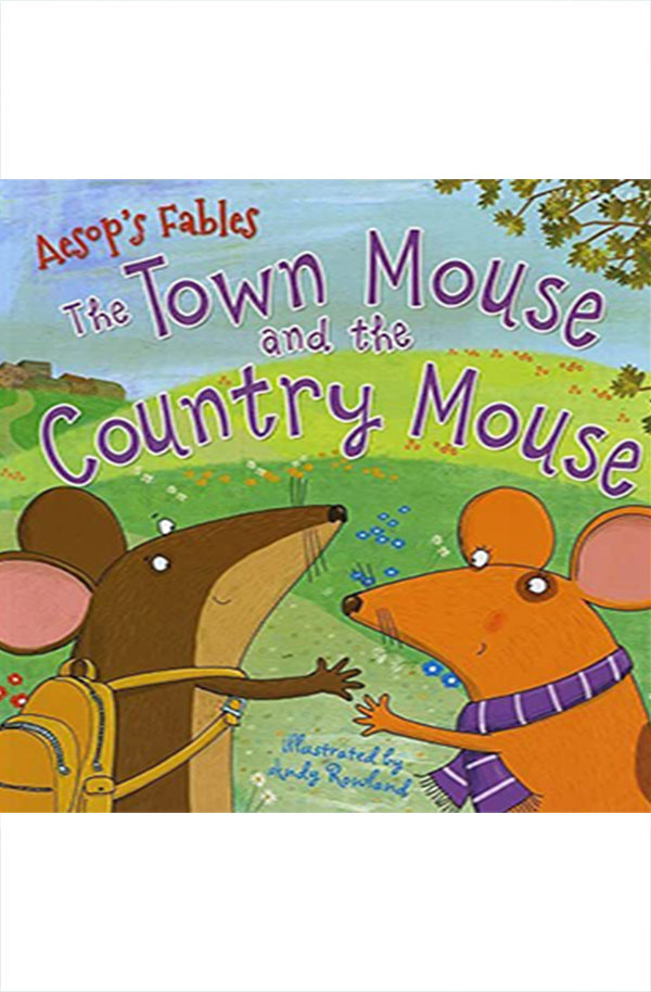 Aesop's Fables The Town Mouse And The Country Mouse (পেপারব্যাক)