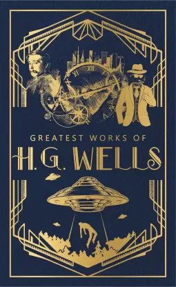 Greatest Works of H.G. Wells (Deluxe Hardbound Edition) (হার্ডকভার)