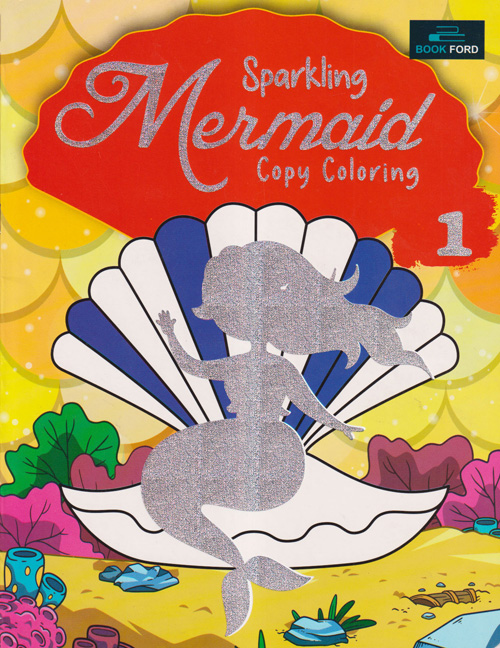 Sparkling Mermaid Copy Coloring 1 (পেপারব্যাক)