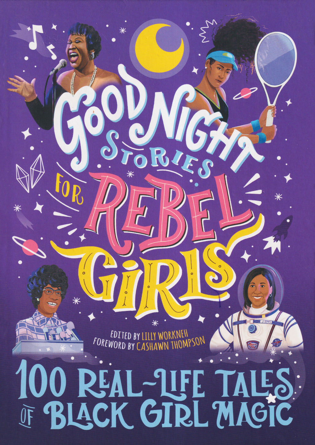 Good Night Stories for Rebel Girls: 100 Real-Life Tales of Black Girl Magic (হার্ডকভার)