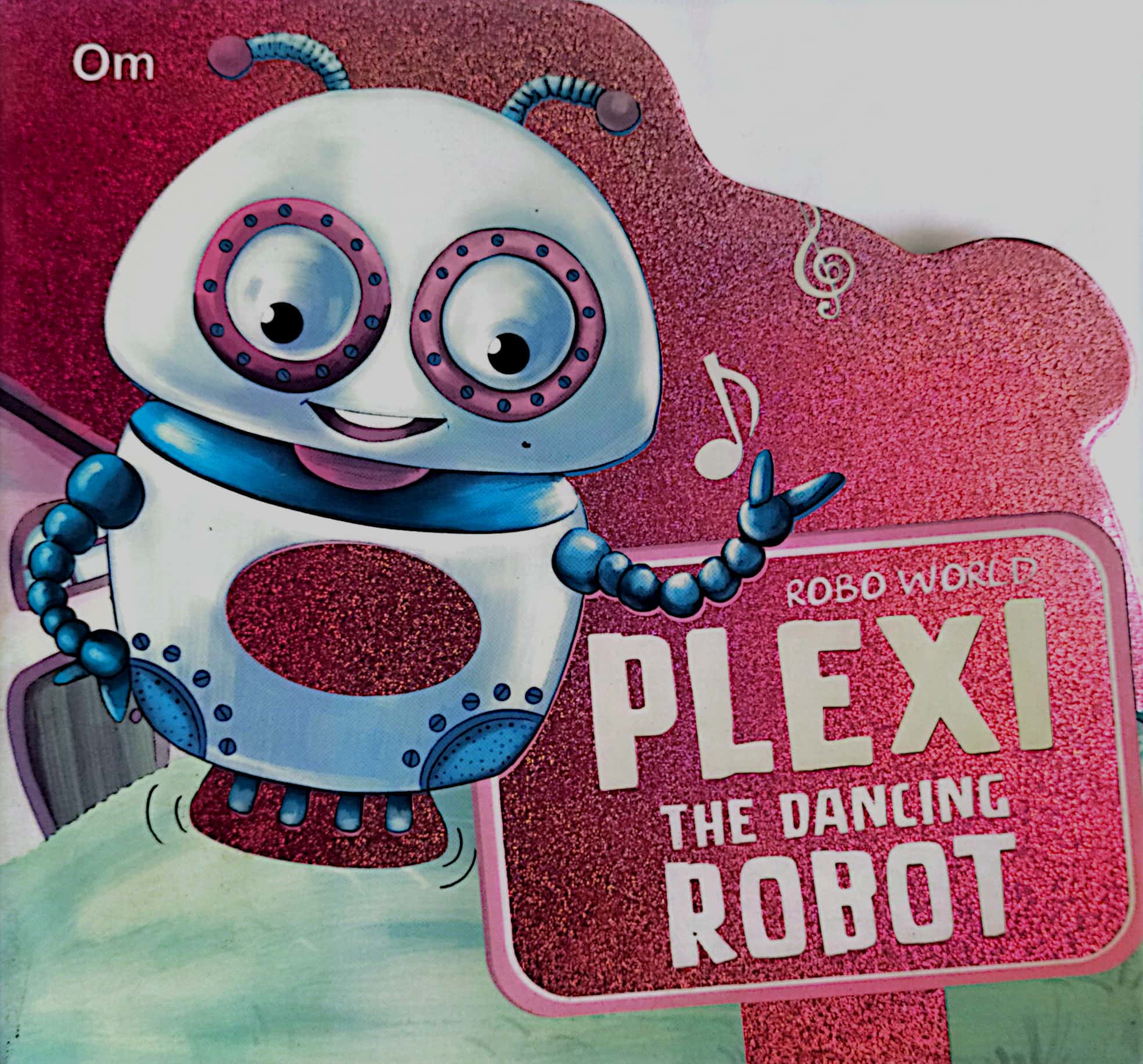 Board Book : Robo World - Plexi The Dancing Robot - Cutout Board Books (হার্ডকভার)
