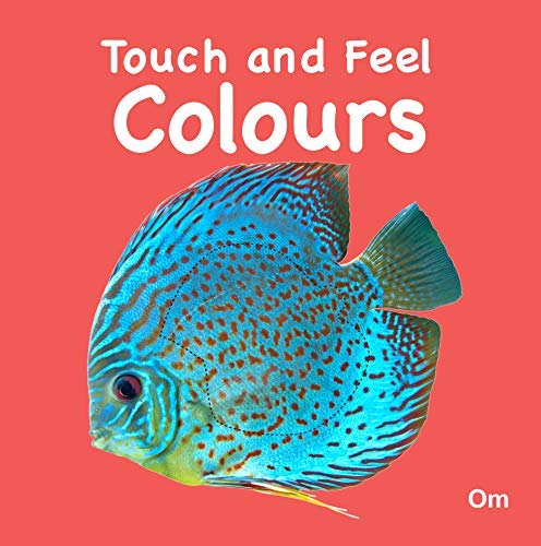 Board Book-Touch and Feel: Colours (হার্ডকভার)