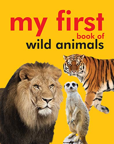 my first book of wild animals (হার্ডকভার)