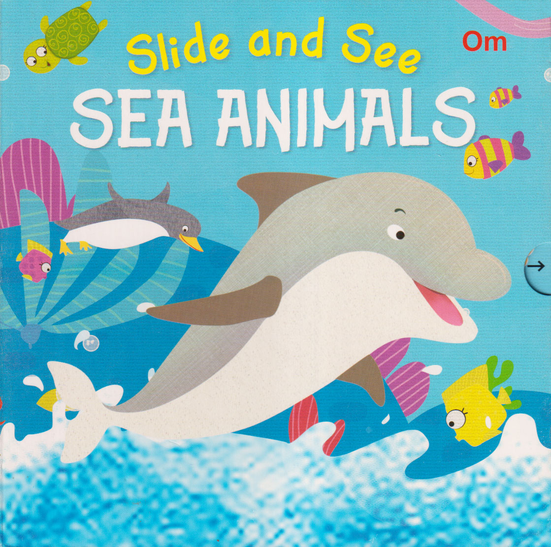 Slide and See Sea Animals (পেপারব্যাক)