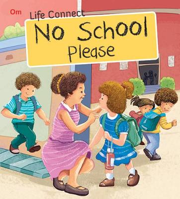 Life Connect No School, Please! (পেপারব্যাক)