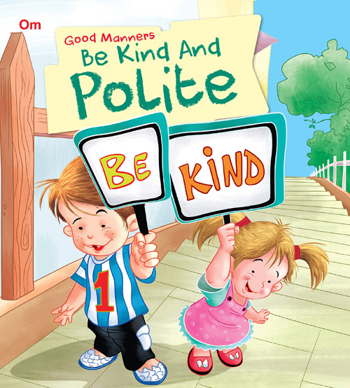 Good Manners: Be Kind and Polite (পেপারব্যাক)