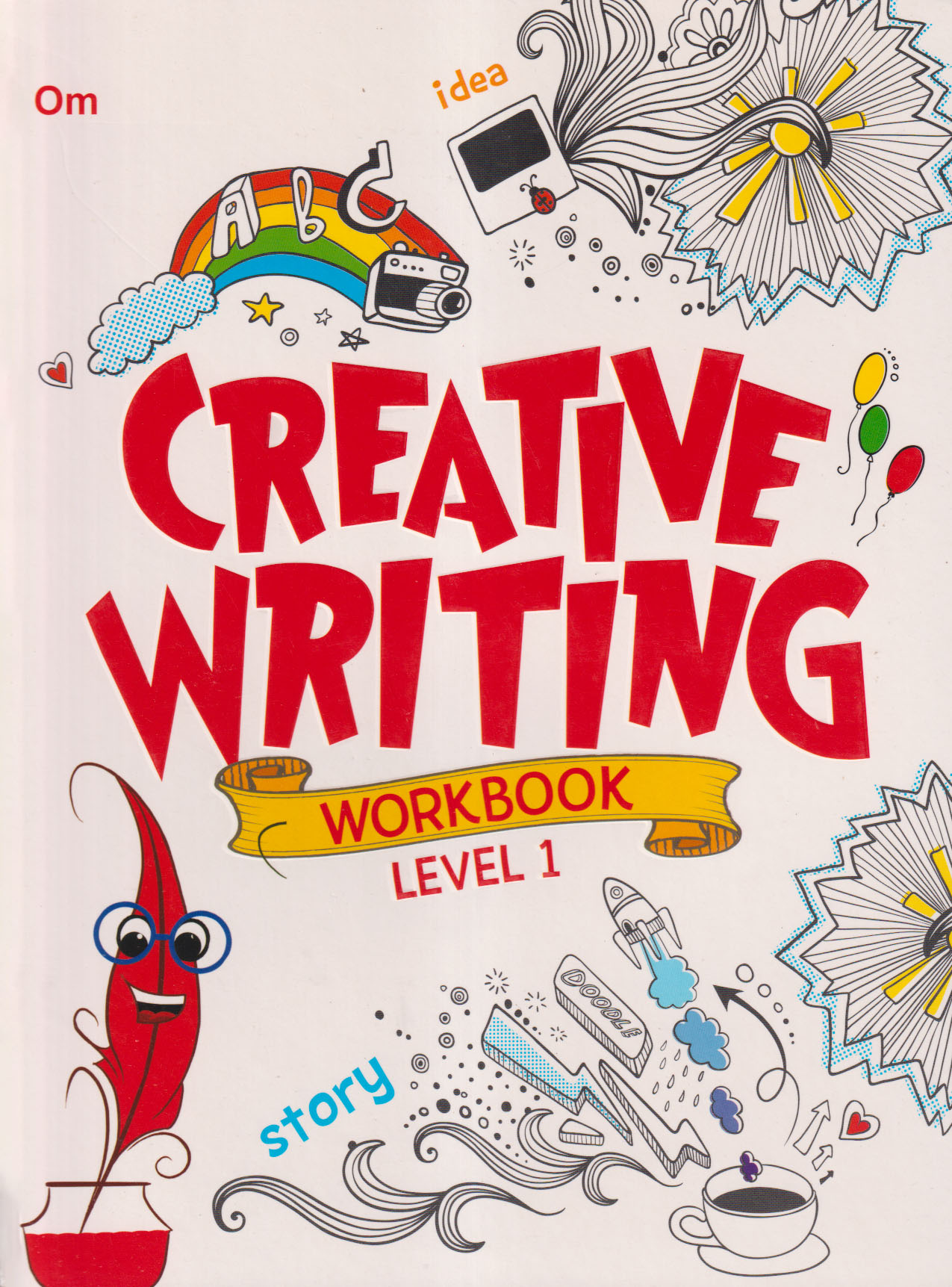 Creative Writing Workbook Level 1 (পেপারব্যাক)
