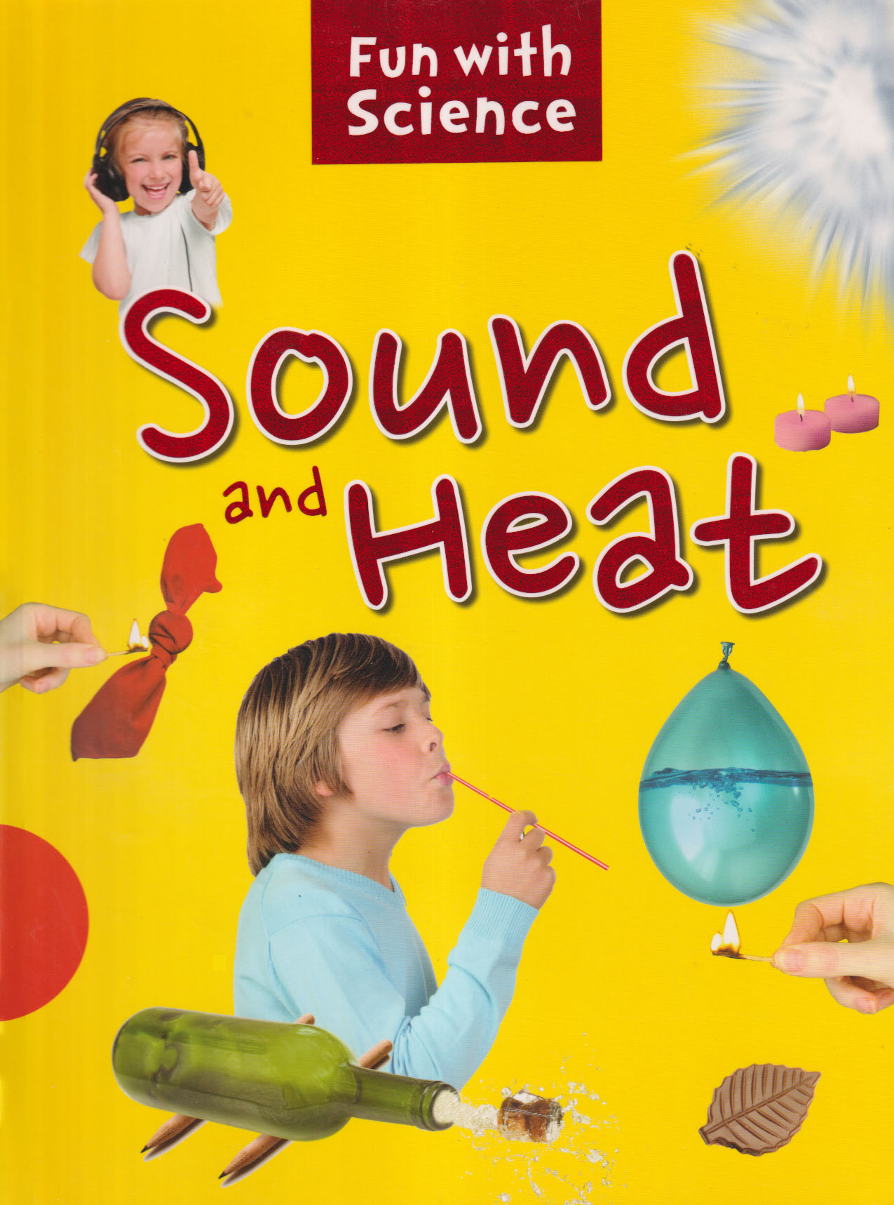 Sound and Heat Fun with Science (পেপারব্যাক)