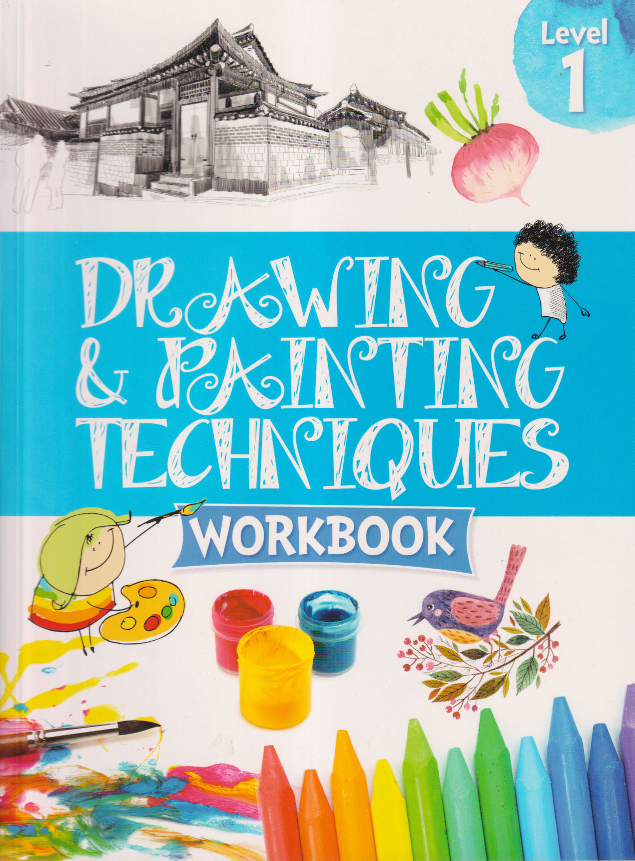 Drawing & Painting Techniques Workbook Level 1 (পেপারব্যাক)