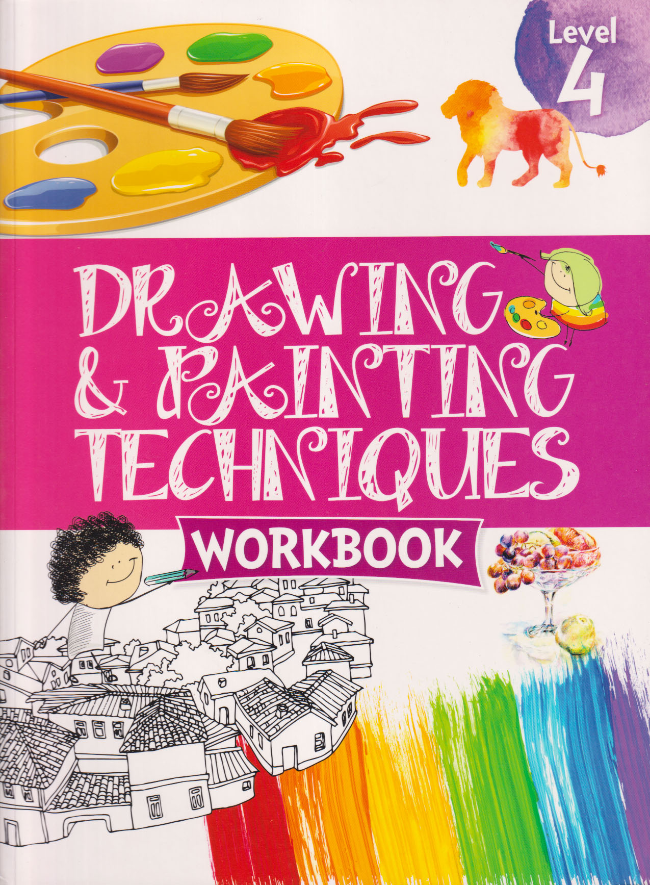 Drawing & Painting Techniques Workbook Level 4 (পেপারব্যাক)