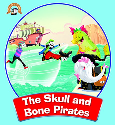 Pirates Stories: The Skull and Bone Pirates (পেপারব্যাক) Pirates Stories: The Skull and Bone Pirates (পেপারব্যাক)