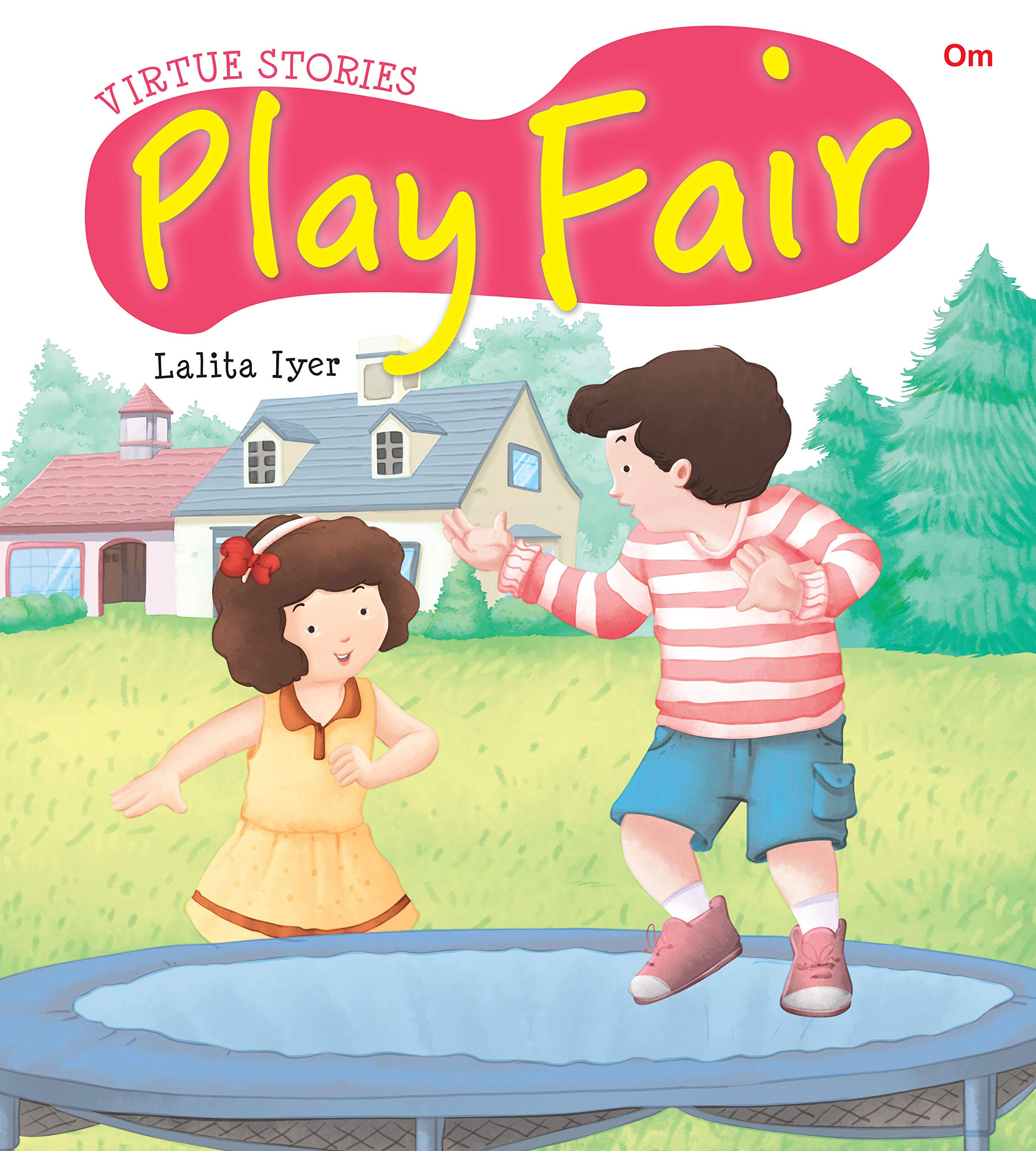 Virtue Stories : Play Fair (পেপারব্যাক)