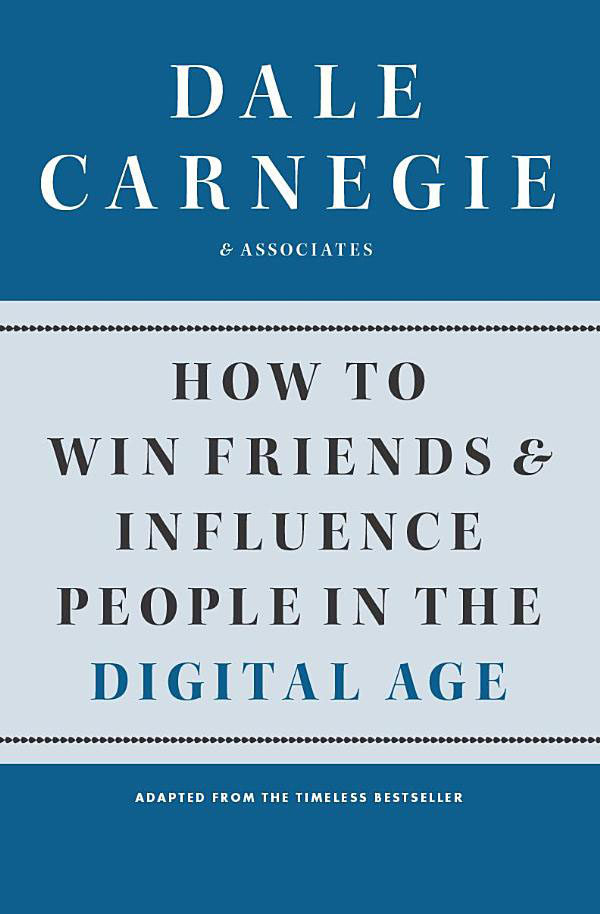 How to Win Friends & Influence People In The Digital Age (পেপারব্যাক)