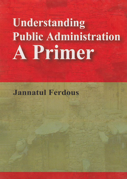 Understanding Public Administration A Primer (হার্ডকভার)