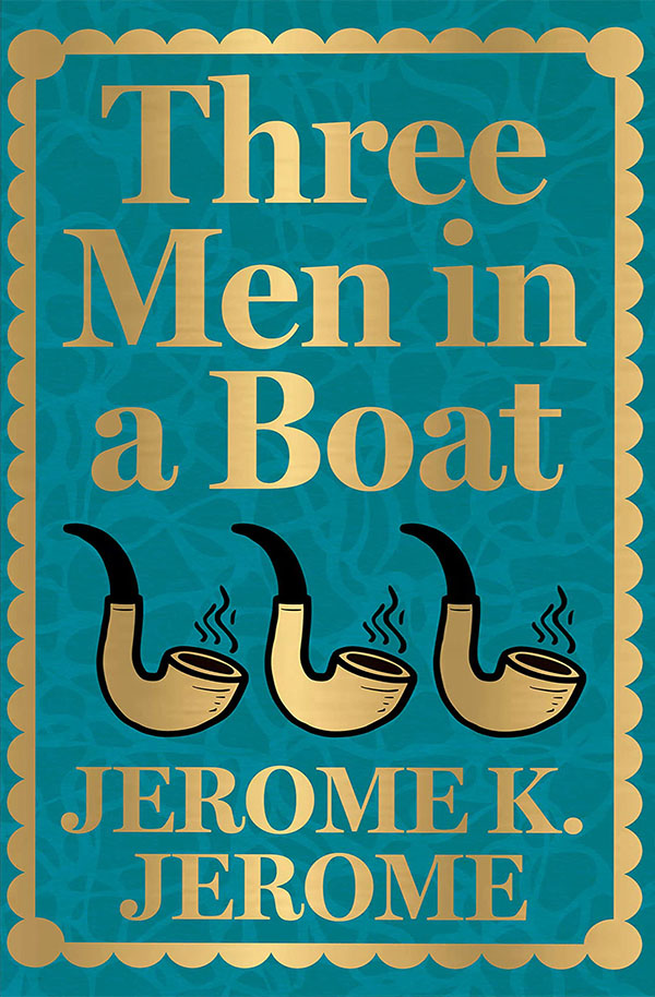Three Men in a Boat (Deluxe Hardbound Edition)