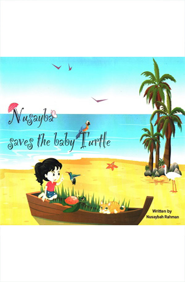Nusayba Saves the baby turtle (পেপারব্যাক)