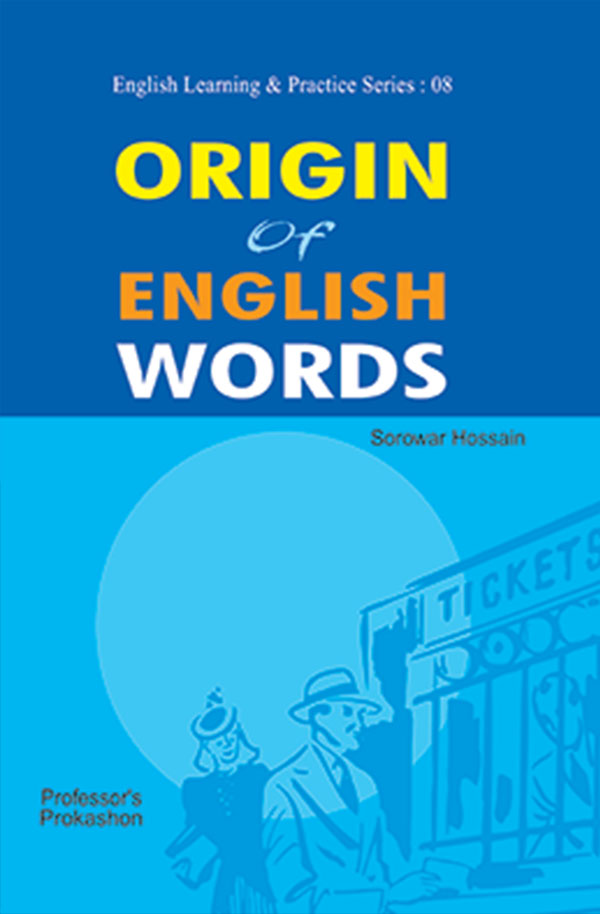 Professor's Origin of English Words (পেপারব্যাক)