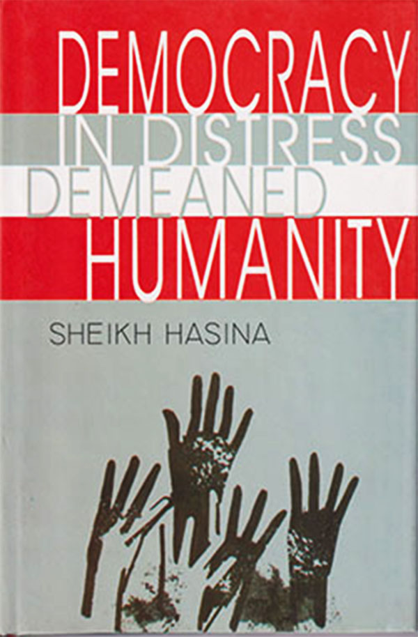 Democracy In Distress Demeaned Humanity (হার্ডকভার)