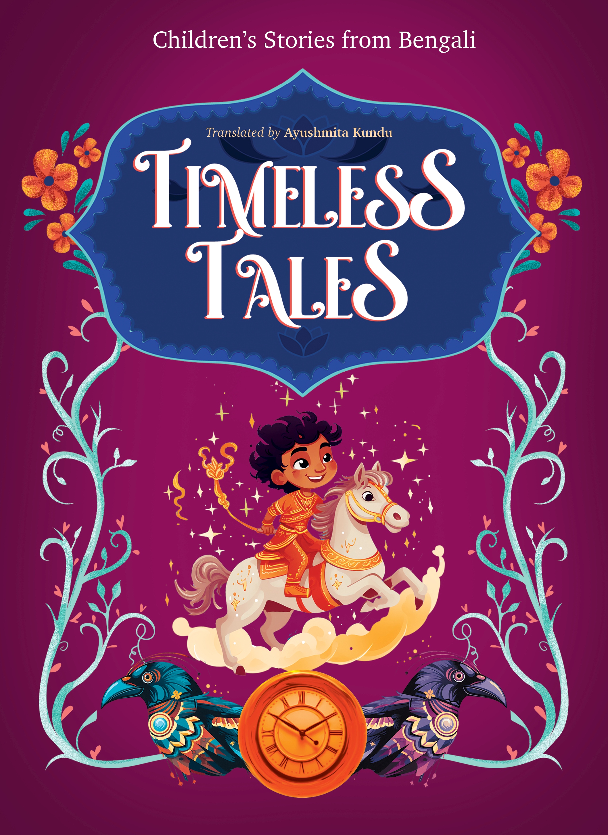 Timeless Tales: Children's Stories from Bengali (পেপারব্যাক)