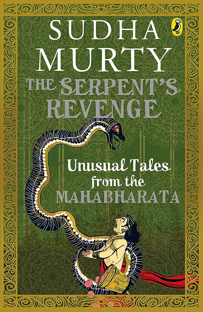 The Serpents Revenge: Unusual Tales from the Mahabharata (পেপারব্যাক)