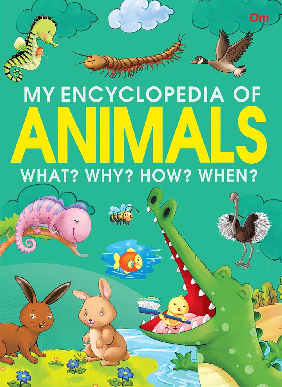 My Encyclopedia Of Animals : What ? Why ? How ? When? (পেপারব্যাক)