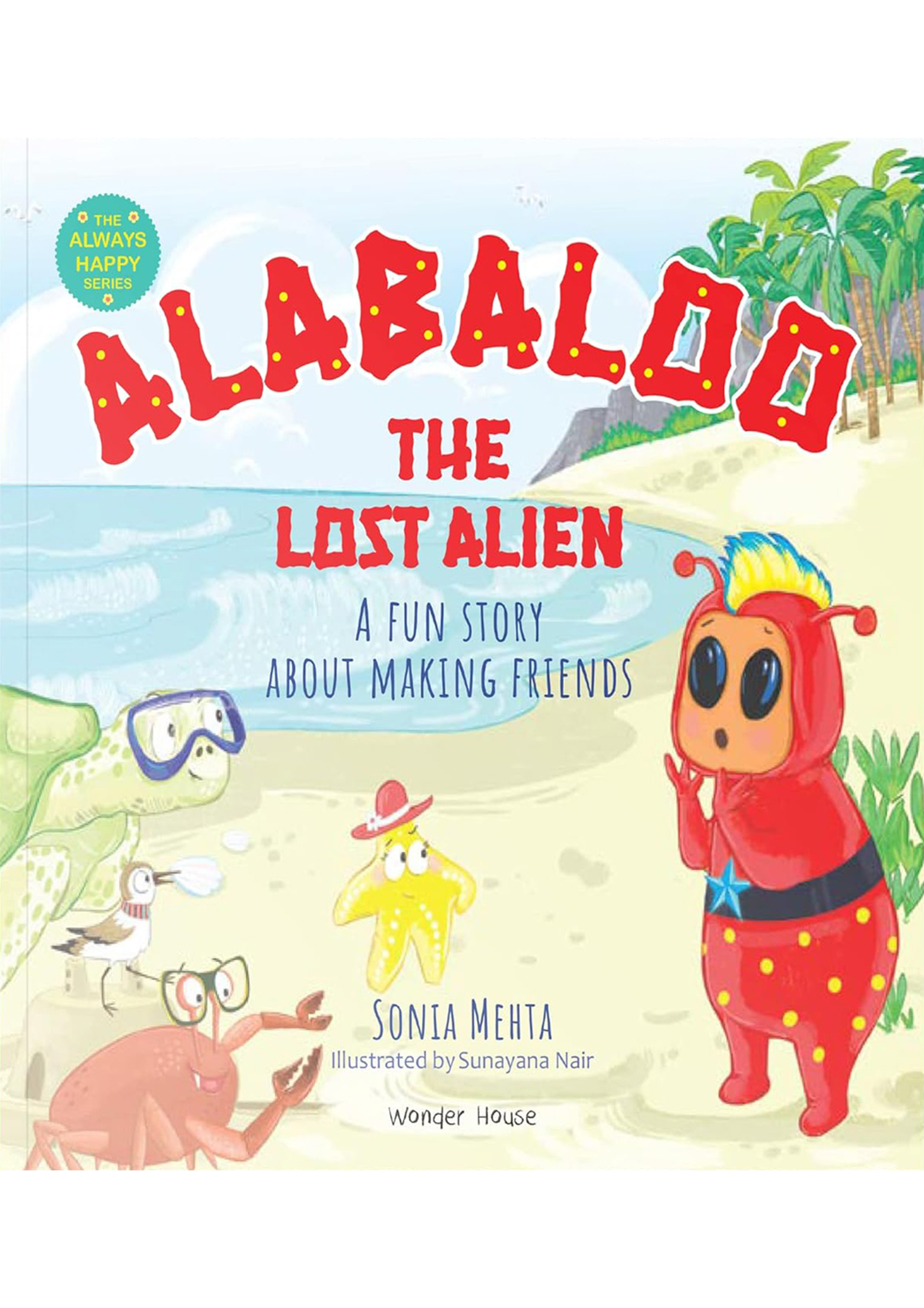 Alabaloo The Lost Alien - A fun Story About Making Friends (পেপারব্যাক)