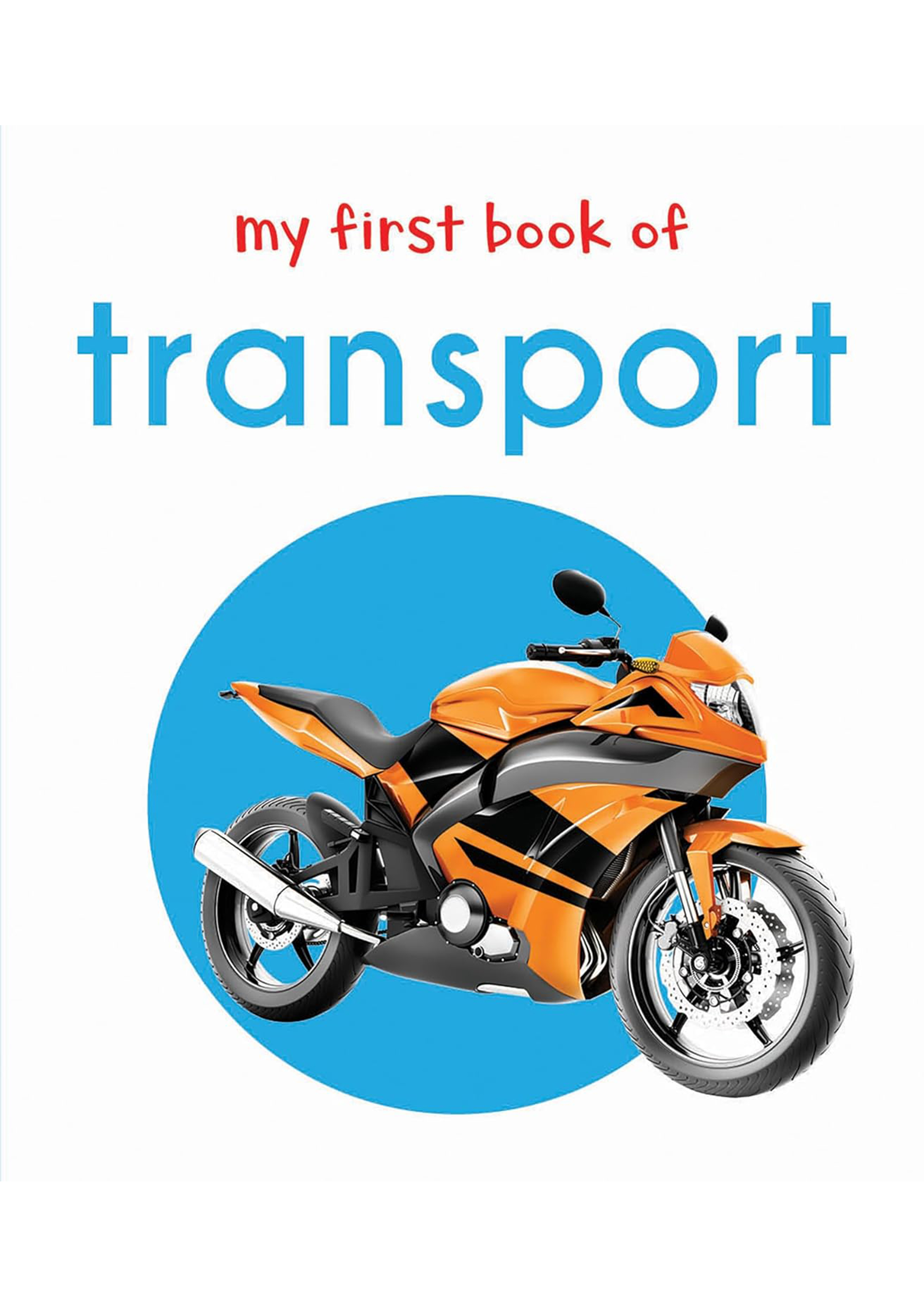 My First Book of Transport (পেপারব্যাক)
