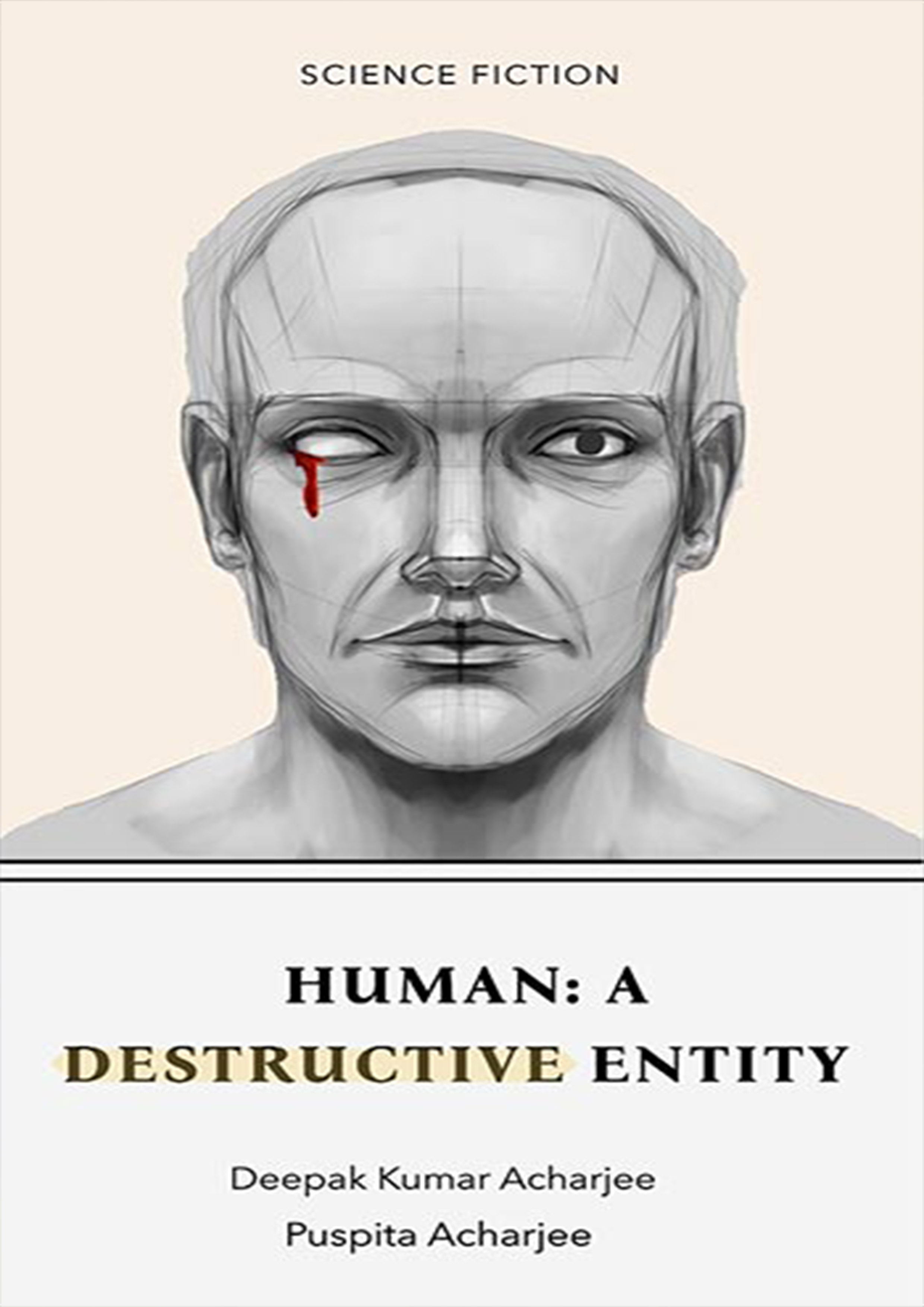 Human A Destructive Entity (হার্ডকভার)