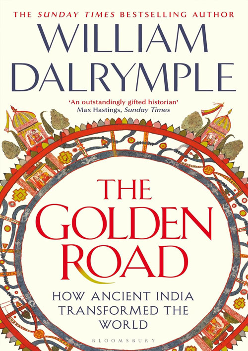 The Golden Road : How Ancient India Transformed the World (হার্ডকভার)