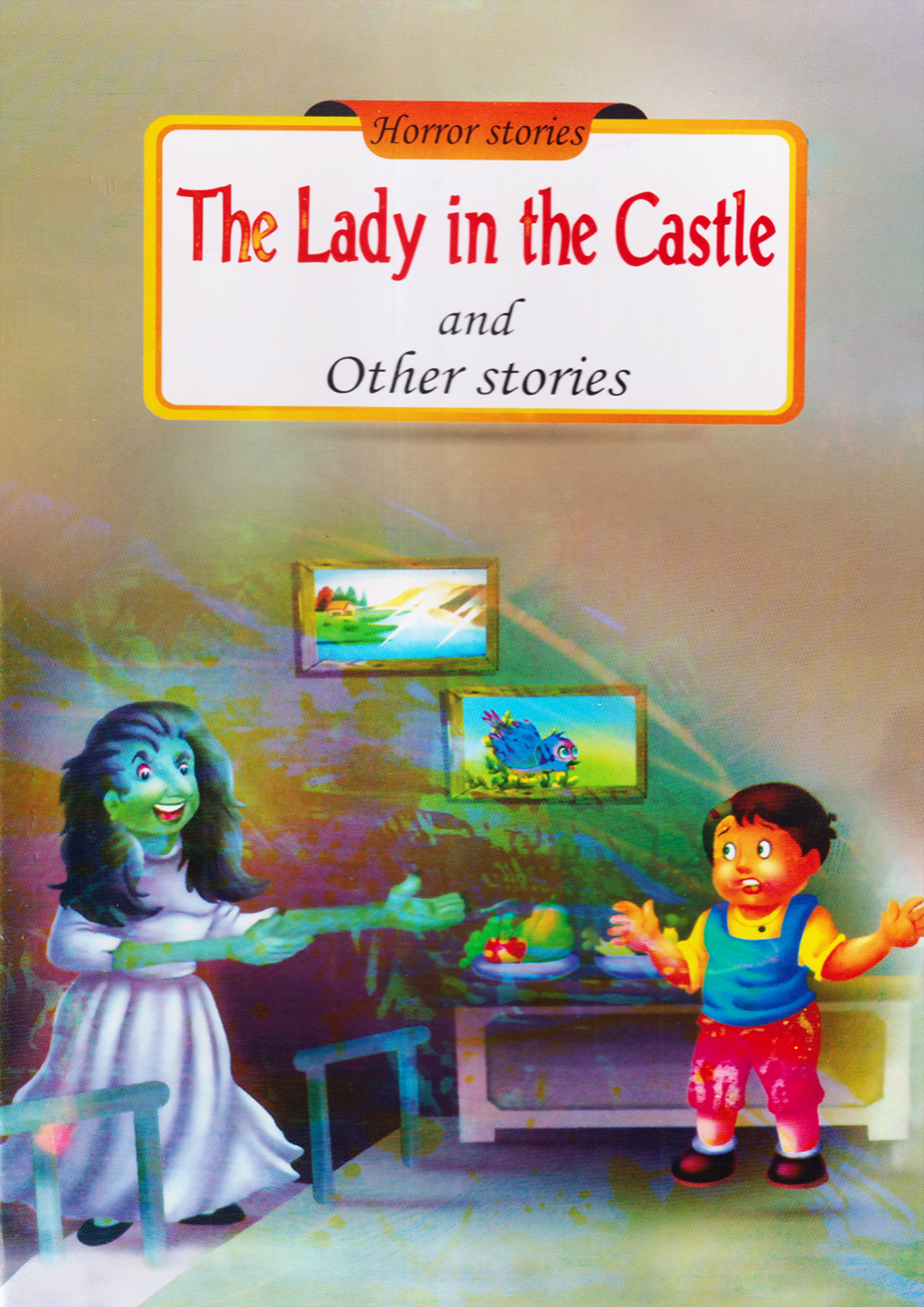 Horror Stories: The Lady In The Castle And Other Stories (পেপারব্যাক)