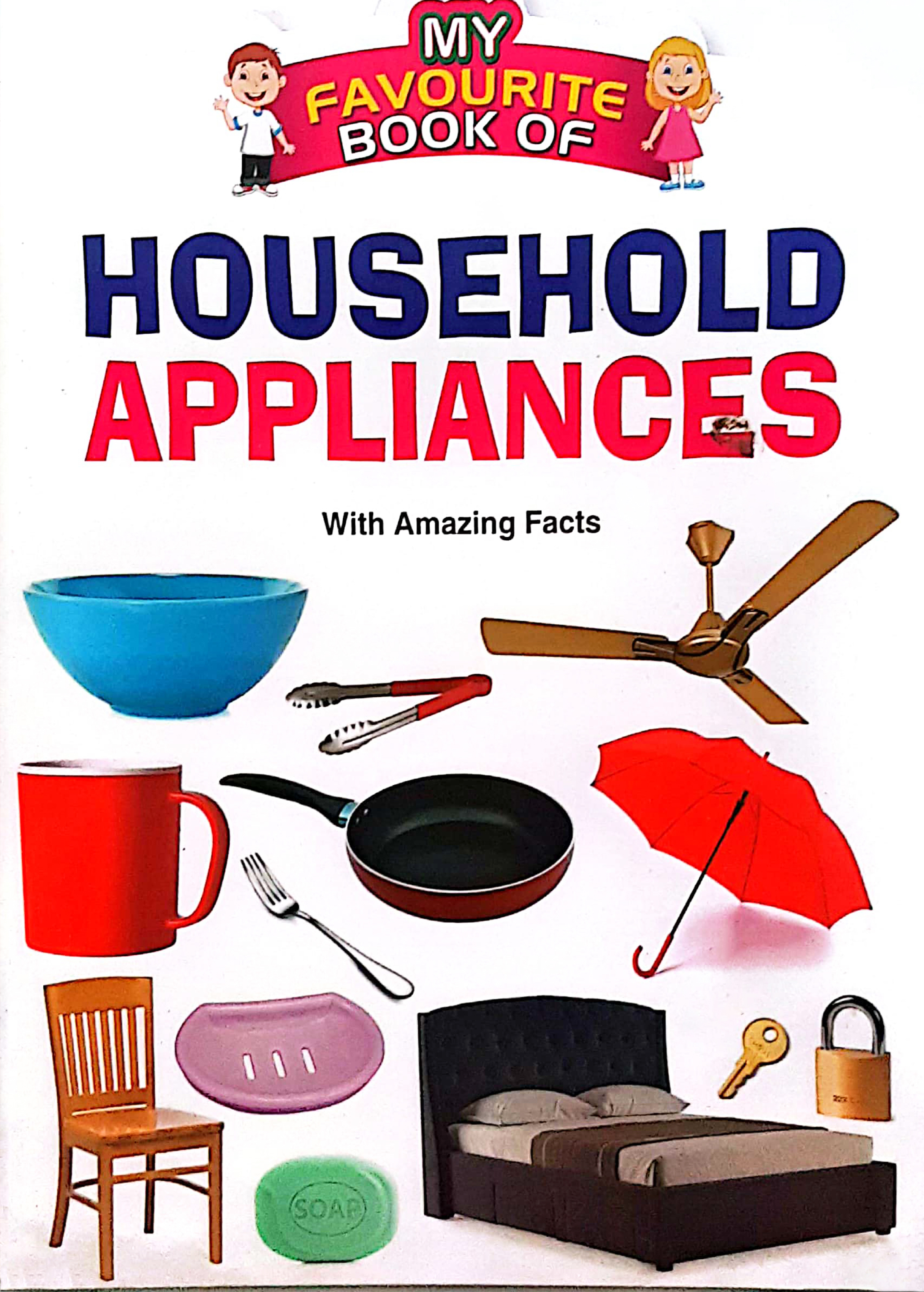 My Favourite Book Of : Household Appliances (পেপারব্যাক)