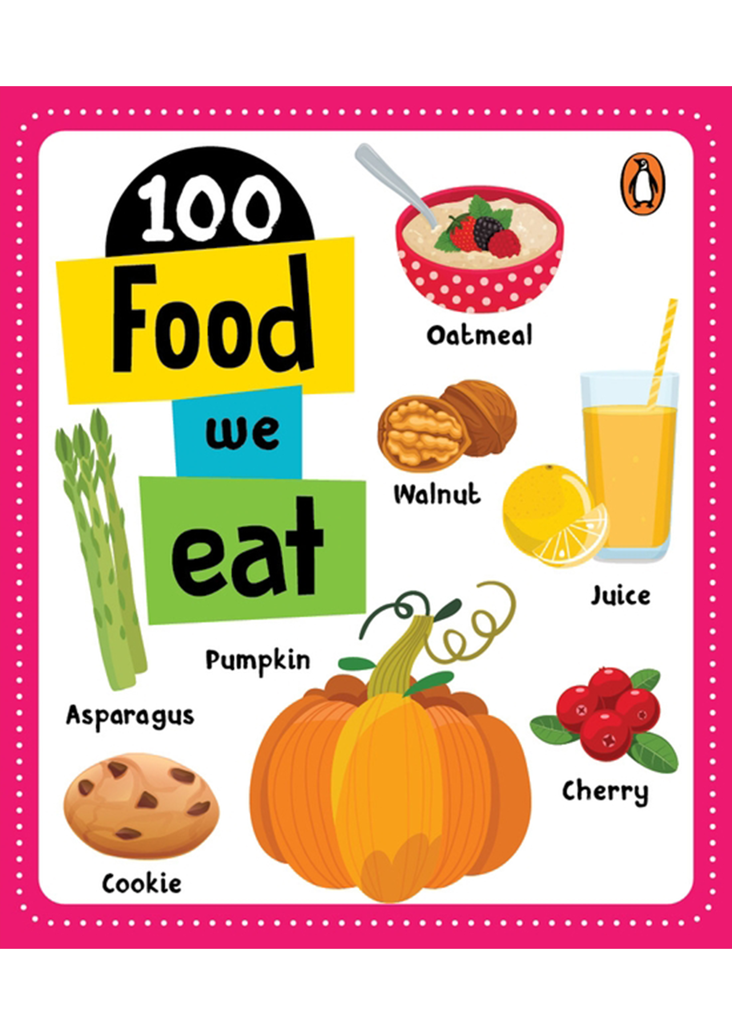 100 Food We Eat (পেপারব্যাক)