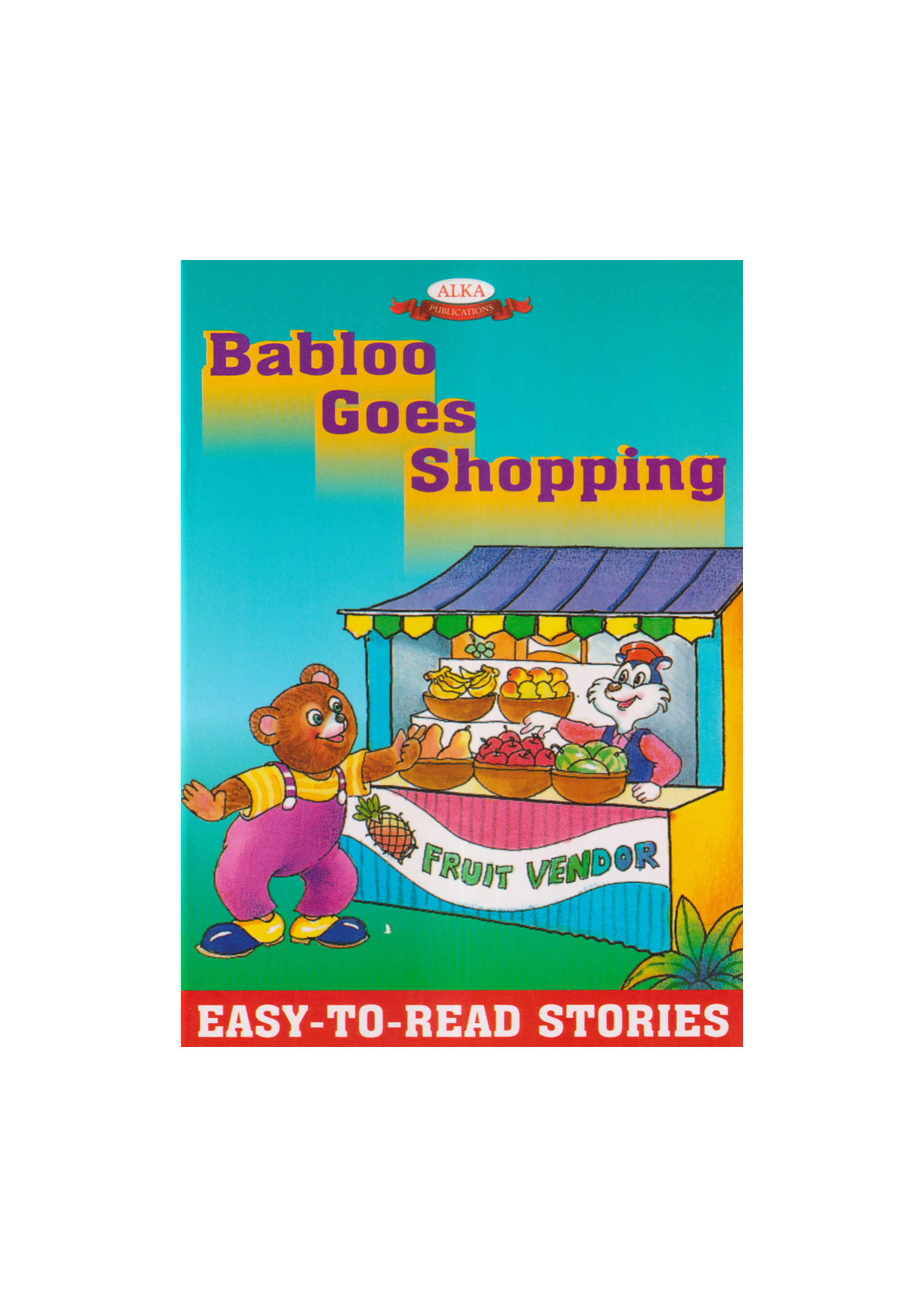 Easy-To-Read Stories : Babloo Goes Shopping (পেপারব্যাক)