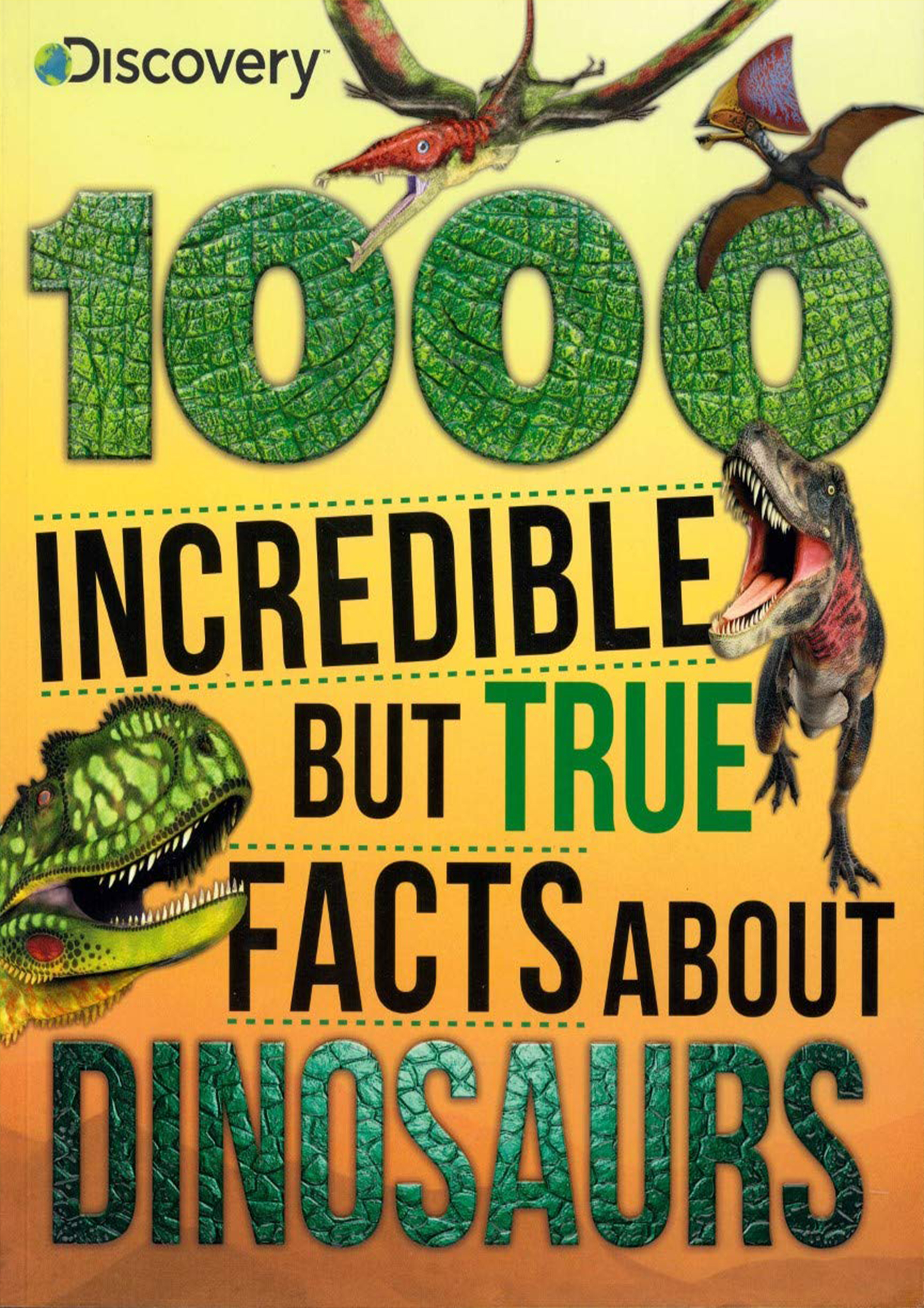 1000 Incredible But True Facts About Dinosaurs (পেপারব্যাক)