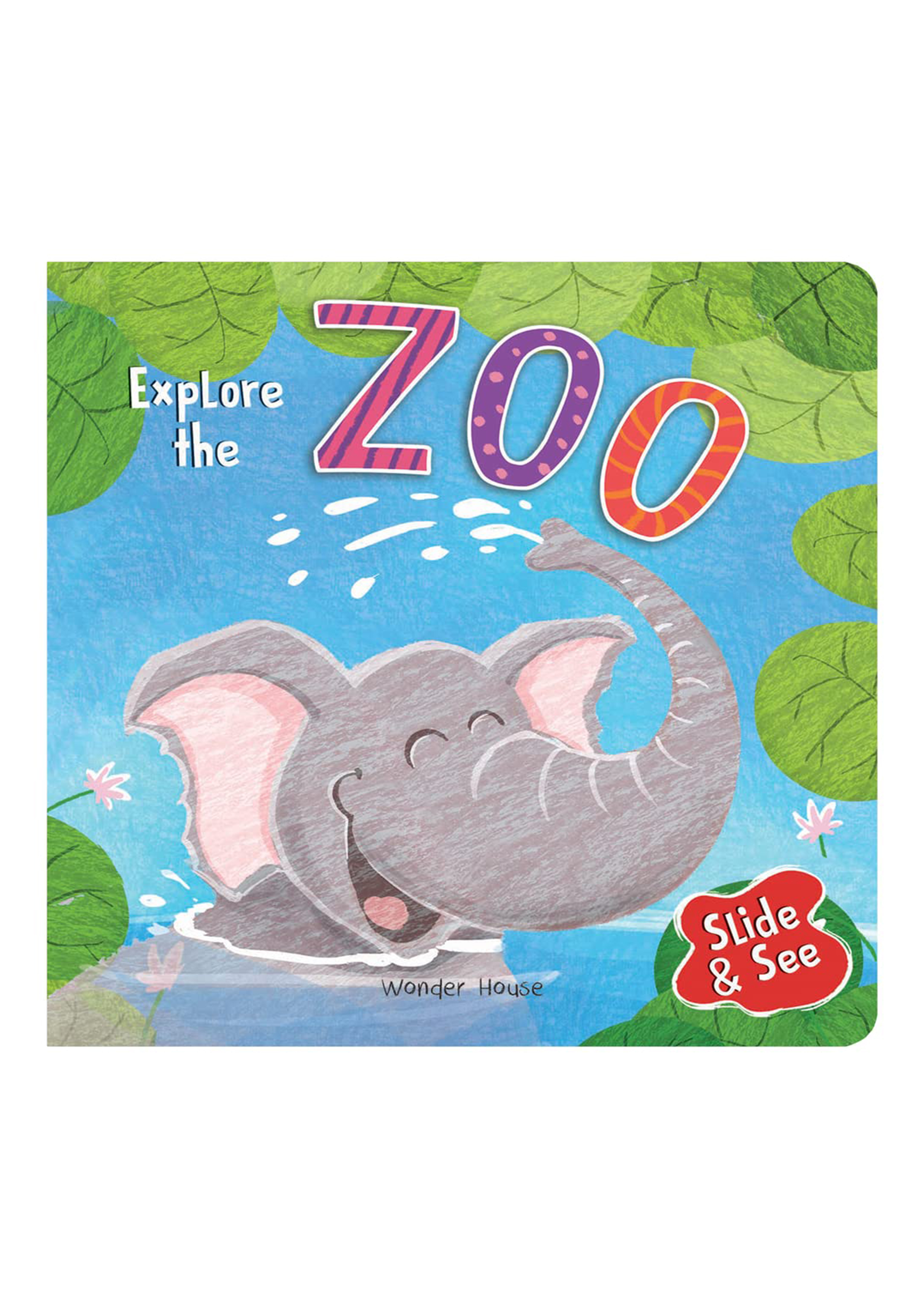 Slide And See: Explore The Zoo (পেপারব্যাক)