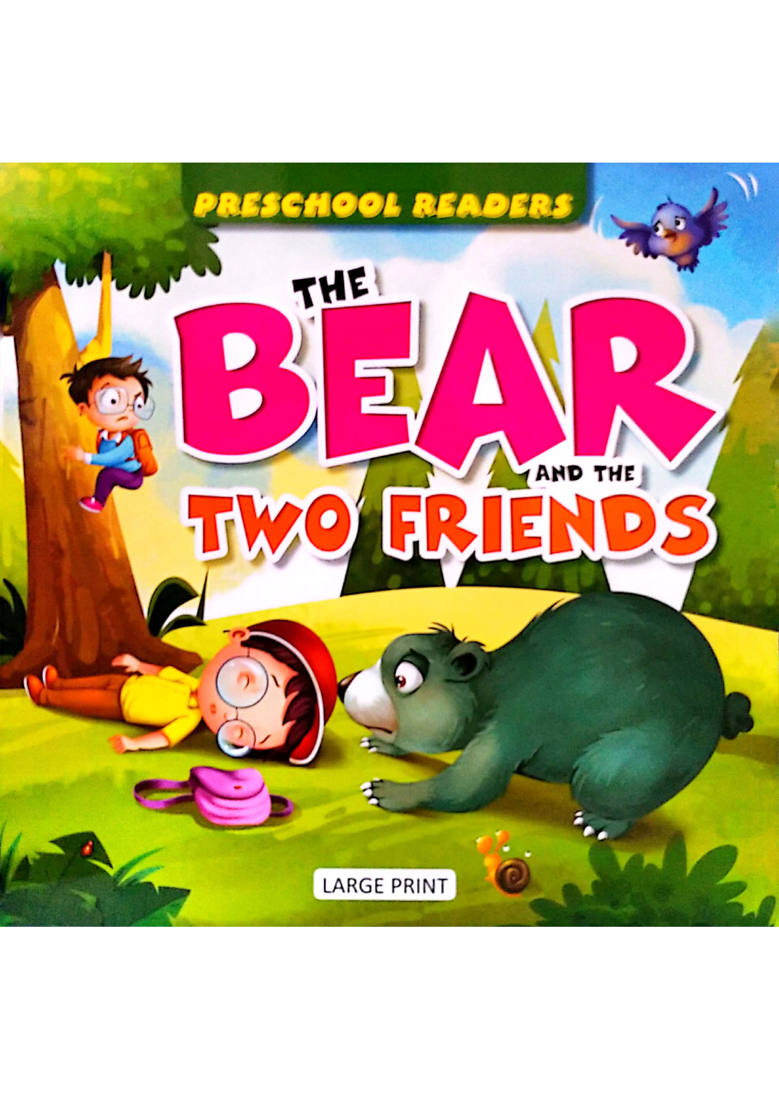 Preschool Readers: The Bear And The Two Friends (পেপারব্যাক)