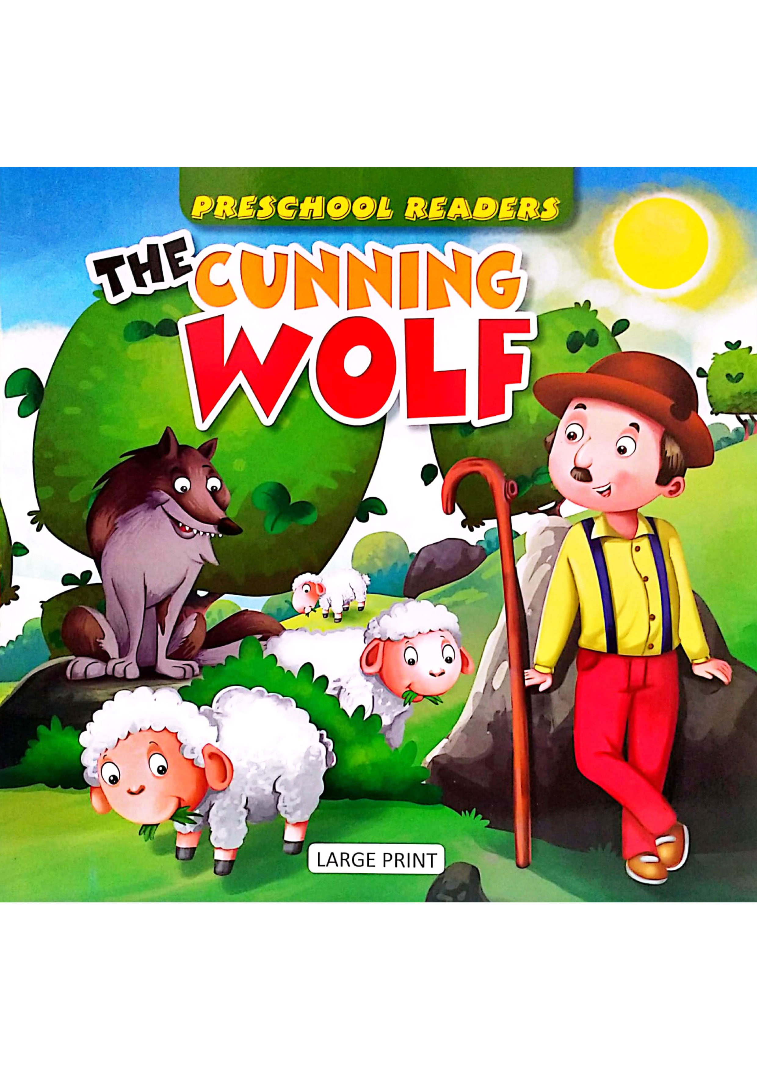 Preschool Readers: The Cunning Wolf (পেপারব্যাক)