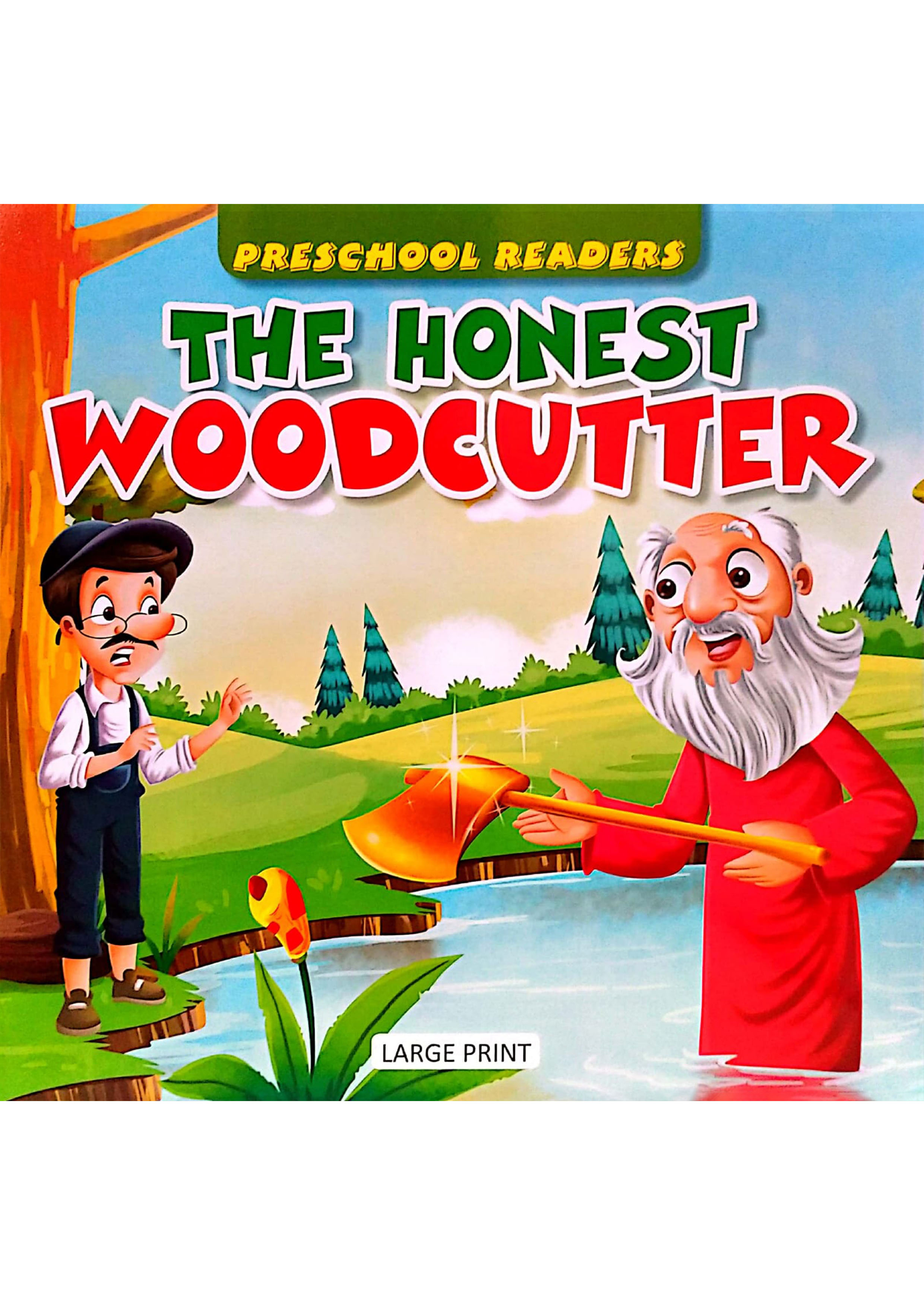 Preschool Readers: The Honest Woodcutter (পেপারব্যাক)