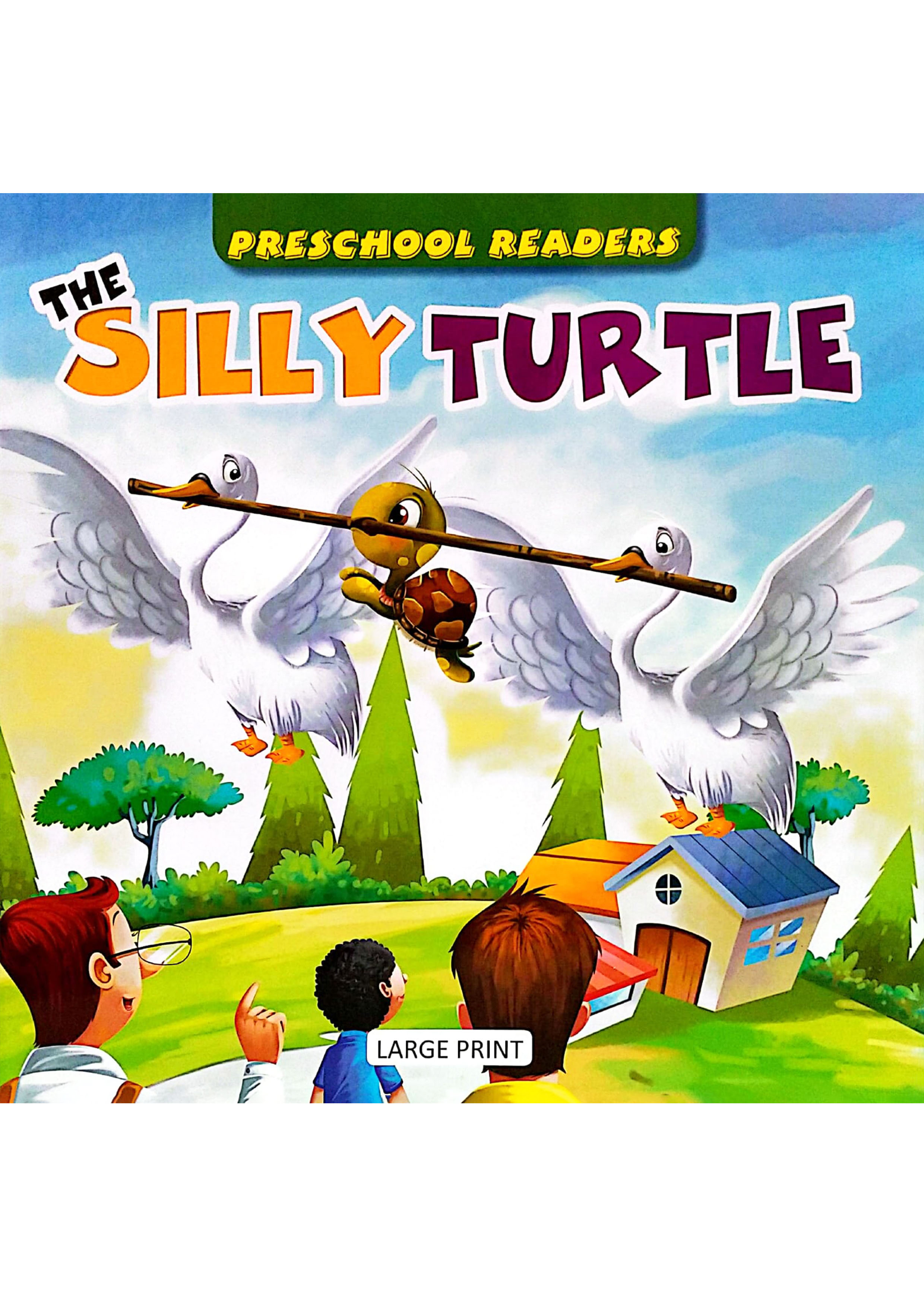 Preschool Readers: The Silly Turtle (পেপারব্যাক)