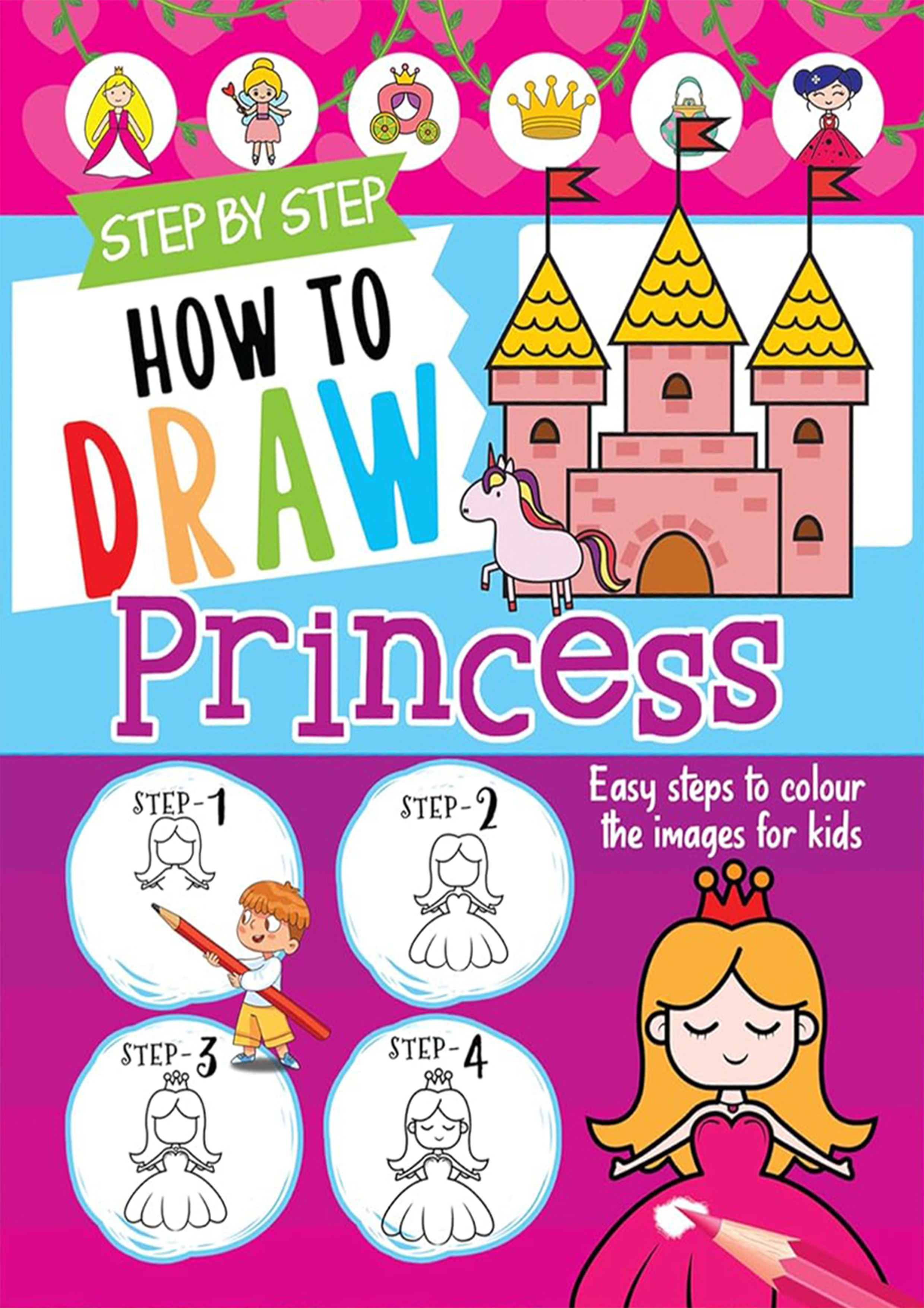 Step By Step How To Draw - Princess (পেপারব্যাক)