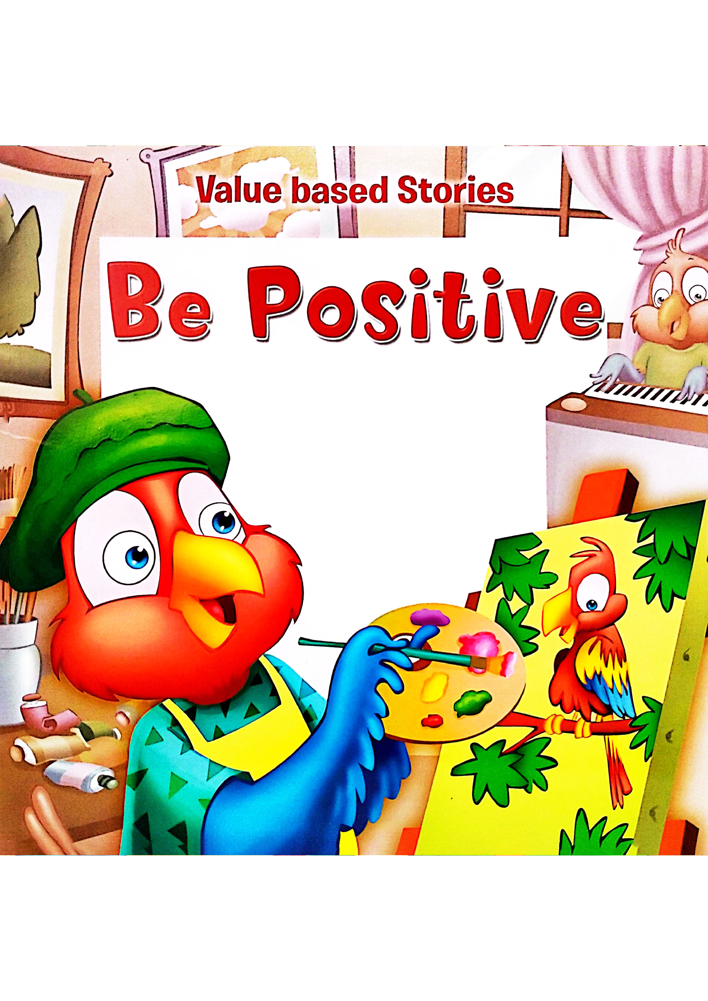 Value Based Stories: Be Positive (পেপারব্যাক)