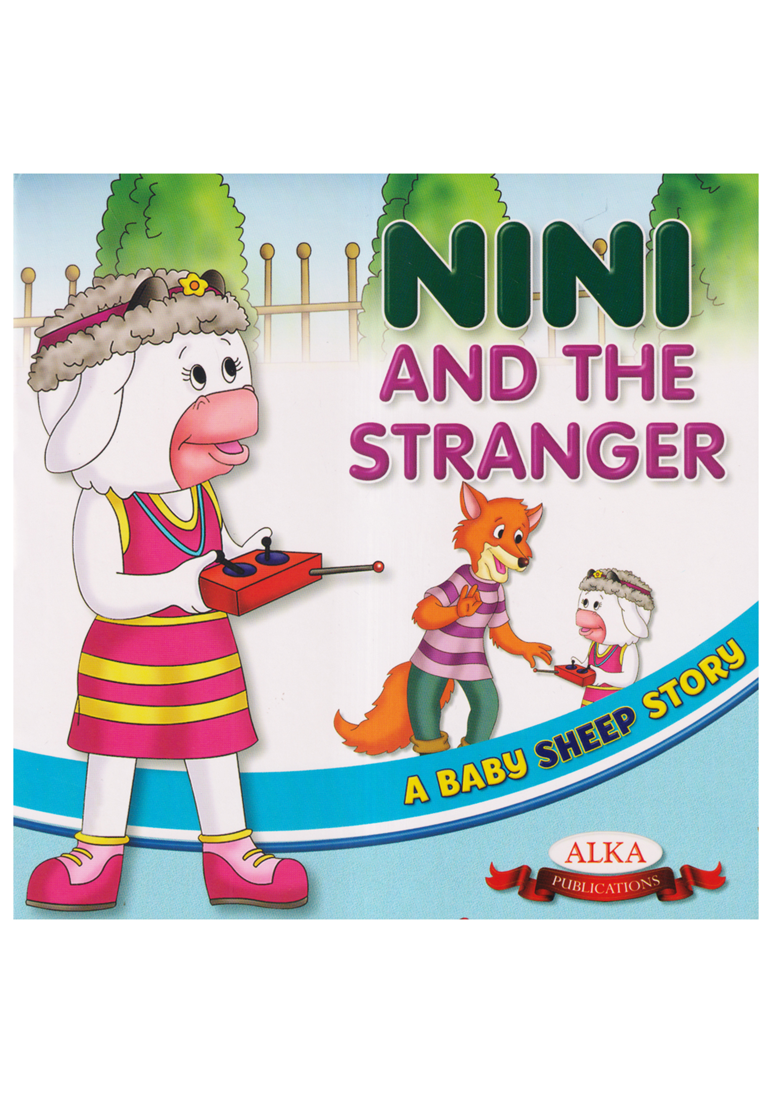 A Baby Sheep Story: Nini And The Stranger (পেপারব্যাক)