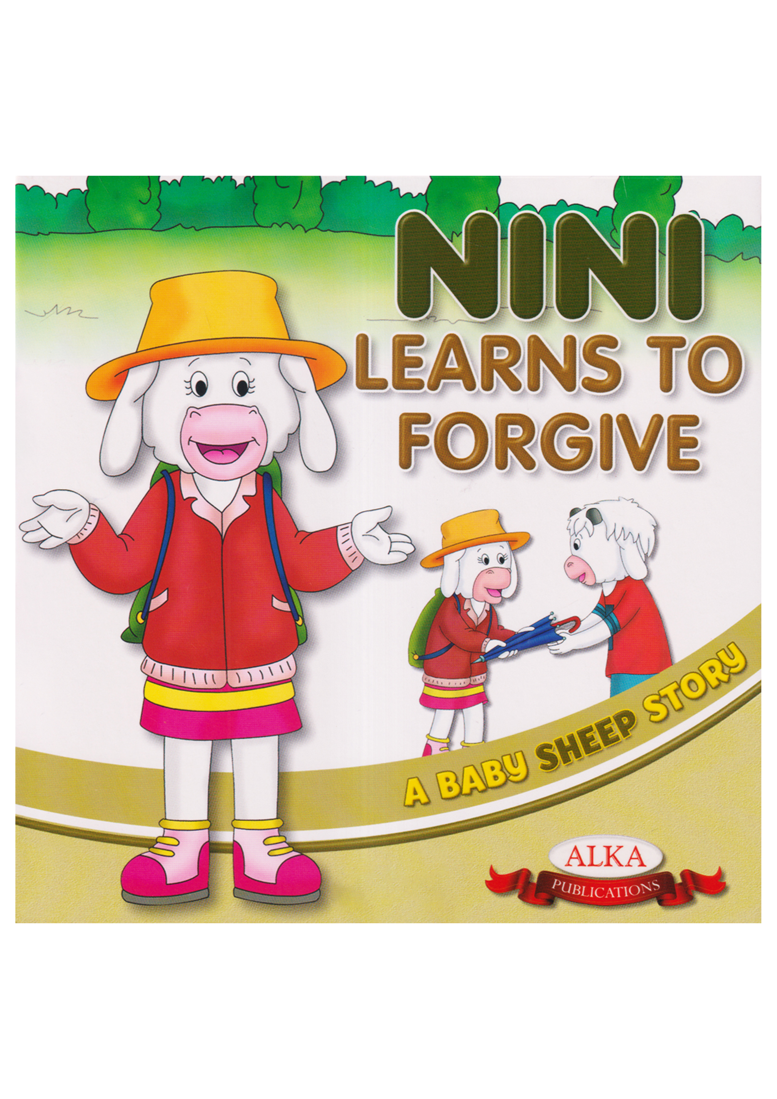 A Baby Sheep Story: Nini Learns To Forgive (পেপারব্যাক)