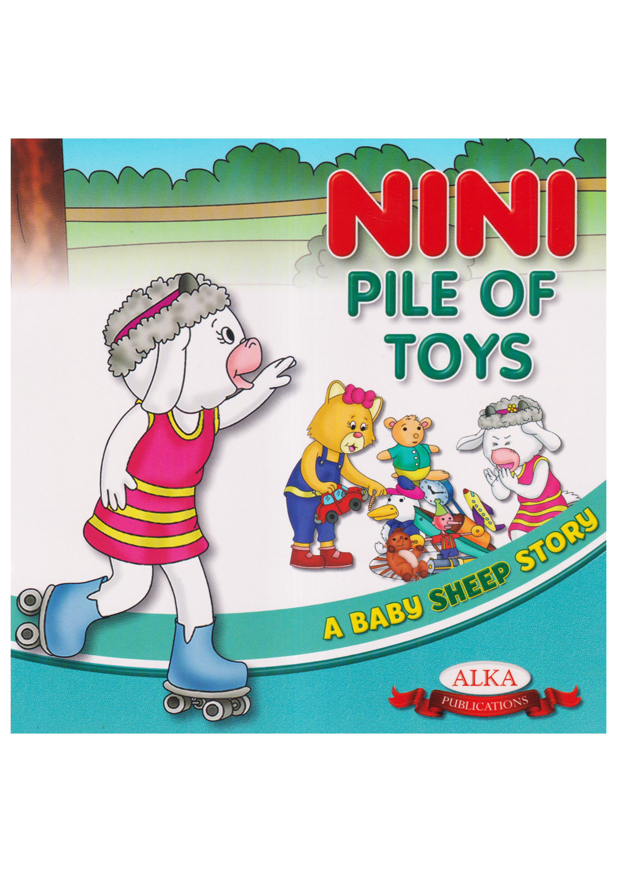 A Baby Sheep Story: Nini Pile Of Toys (পেপারব্যাক)