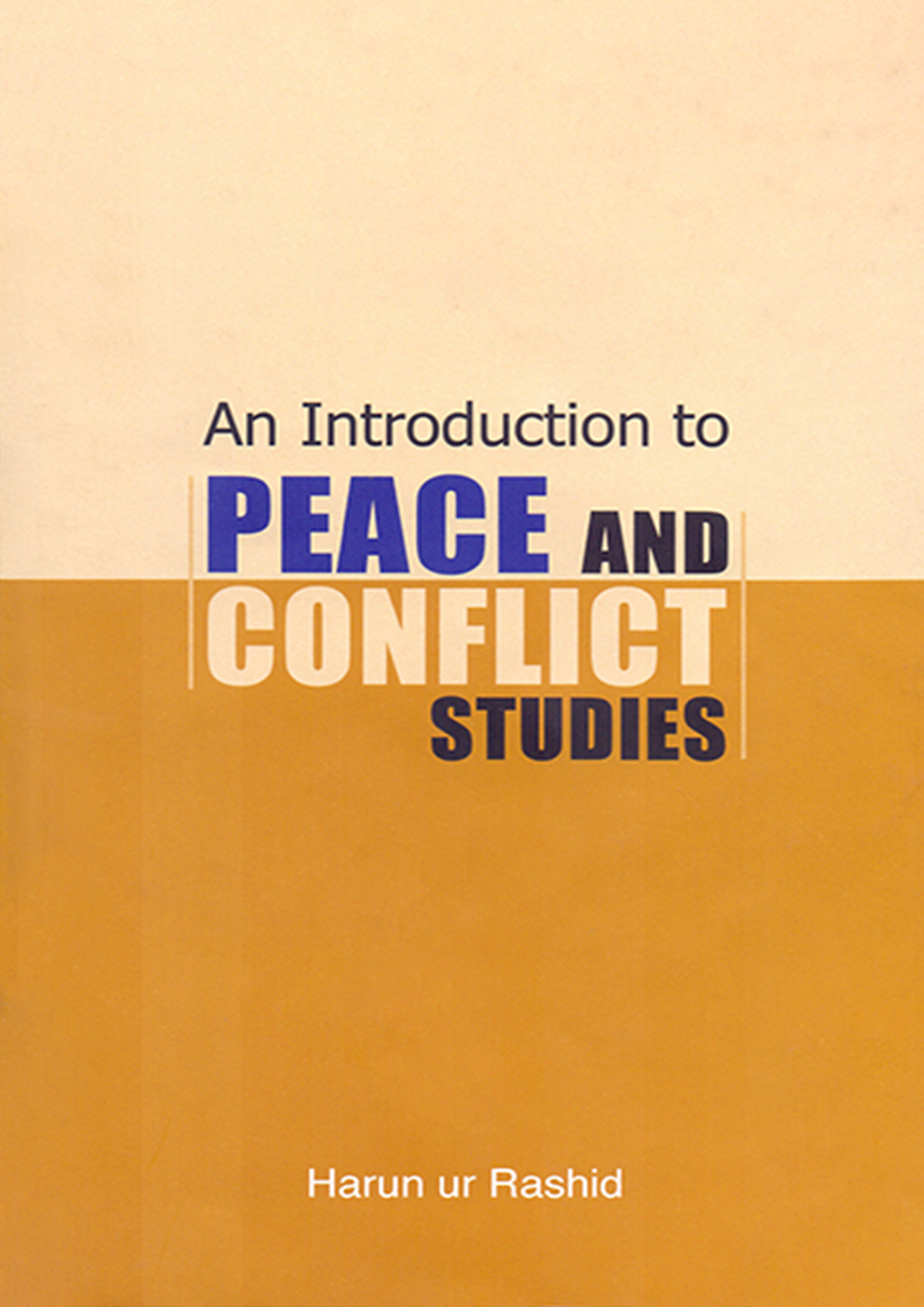 An Introduction Peace and Conflict Studies (হার্ডকভার)